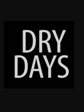 Dry Days